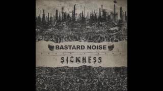 Bastard Noise & Sickness ‎– Death's Door [FULL ALBUM]
