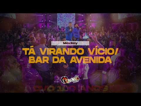 Rainha Musical - Medley - Tá Virando Vício/ Bar da Avenida | DVD 100 anos No Meio do Povo