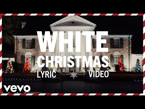 Elvis Presley - White Christmas (Official Lyric Video)