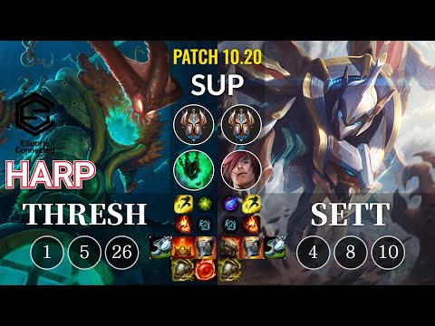 ESC Harp Thresh vs Sett Sup - KR Patch 10.20