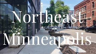 Northeast Minneapolis Highlights
