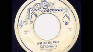 The Supremes - Just For You And I.