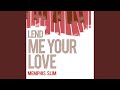 Lend Me Your Love