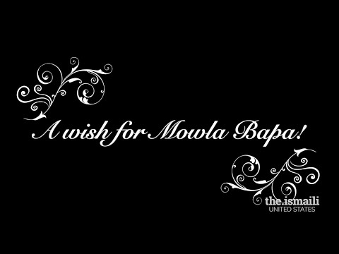 A wish for Mowla Bapa