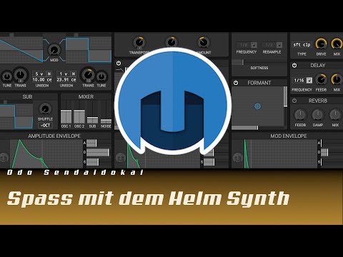 Helm   Spass mit dem Helm Synthesizer (Deutsch)