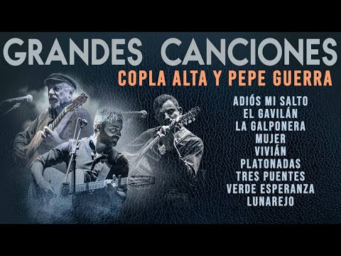 Copla Alta y Pepe Guerra - Grandes Canciones