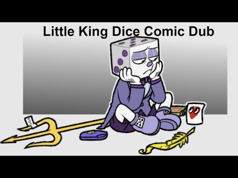 Little King Dice (Cuphead Comic Dub)