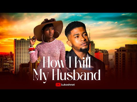 How I kill my husband - EP 5 #lukamba 