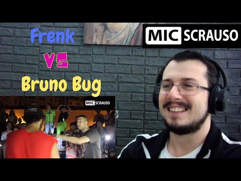 MIC SCRAUSO lll Reaction - Bruno Bug vs Frenk (Semifinal) REACTION