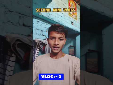 SECOND MINI VLOG | #minishorts