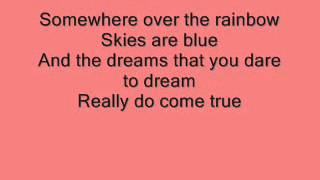 The Wizard Of Oz: Over The Rainbow with lyrics
