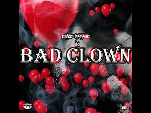 Emce Damage - Bad clown