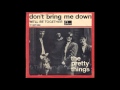 The Pretty Things - Don't Bring me Down in True ...