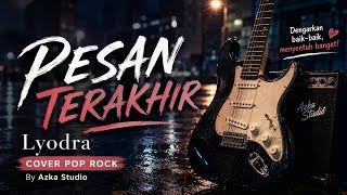 Download lagu 🎵 Pesan Terakhir - Lyodra Ginting | Cover Pop Rock Full Version   Lirik | Azka Studio mp3