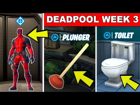 DEADPOOL CHALLENGES WEEK 3! Find Deadpool's Toilet Plunger, Destroy Toilets (Fortnite)