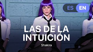 Shakira - Las de la Intuición (Lyrics / Letra English &amp; Spanish)
