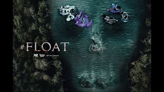 #FLOAT - Don&#39;t Float (Trailer #1)