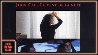 John Cale - On the Road to Portofino (musique du film &quot;Le vent de la nuit&quot;)
