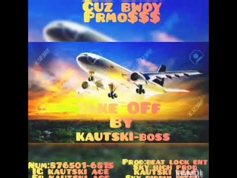 KAUTSKI BOSS -TAKE OFF