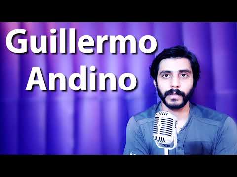 How To Pronounce Guillermo Andino