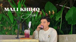 Download lagu MALI KHILIQ Cover By ANDRI mp3