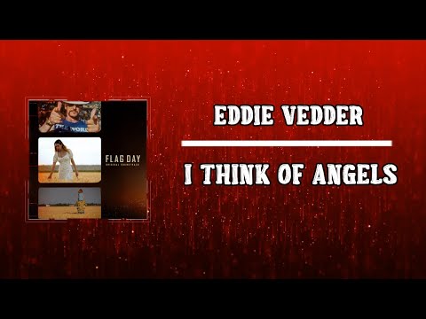 Eddie Vedder - I Think Of Angels (Lyrics)
