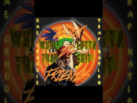 Dae Cruddie - Don’t Do Friends