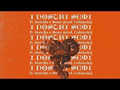 Rotella, SouthUzi el Cuervo, Mone - I Nostri Semi (prod. Cobinskij)