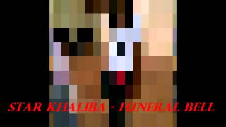 STAR KHALIBA - FUNERAL BELL (BATTLESHIP RIDDIM - DA WIZ/SNIPER RECORDS) JUNE 2012