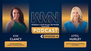 Women's Mortgage Network Podcast: Episode 14