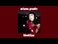 bloodline - ariana grande〔 slowed + reverb 〕