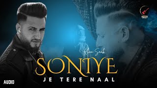 Download lagu Soniye Je Tere Naal | Khan Saab | G.Q | Khan Saab New Punjabi Songs 2025 mp3