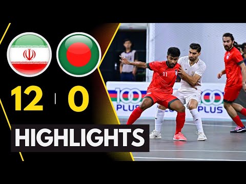 Highlights | 🇮🇷 Iran 12-0 Bangladesh | AFC Futsal Asian Cup Qualifiers 
