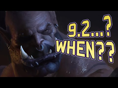 Shadowlands 9.2 DELAYED - How LONG???