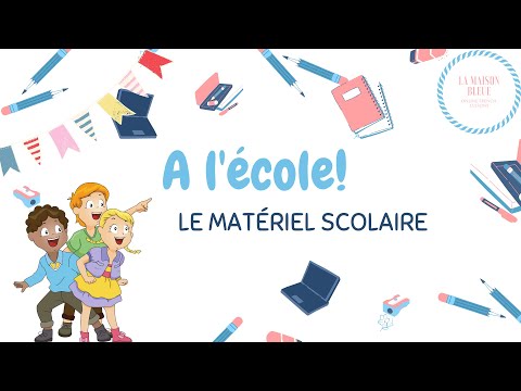French for kids, Le matériel scolaire. Vocabulaire