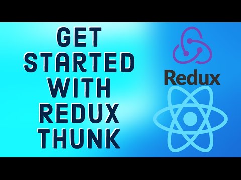 React Tutorial 33 Get started with Redux Thunk