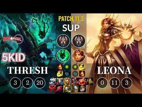 KT 5kid Thresh vs Leona Sup - KR Patch 11.3