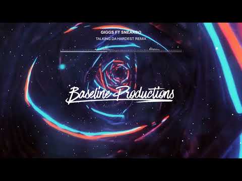 Giggs ft Sneakbo - Talking Da Hardest [Exclusive Remix]