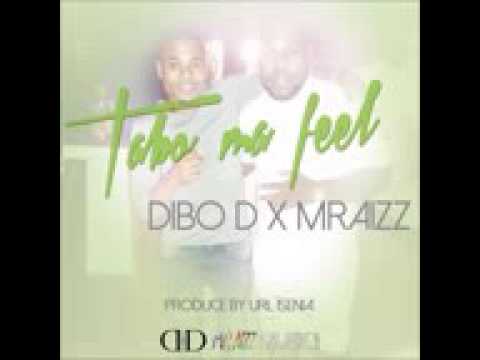 Tabo Ma Feel Dibo D ft Mraizz