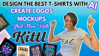 How To Use Kittl For T Shirt Graphic Designs | Learn AI to Design Your Shirts Fast & Easy