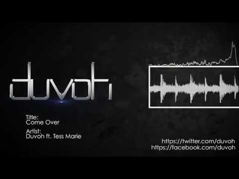 Duvoh - Come Over (Ft. Tress Marie) Original mix - (MUSICA ORIGINAL)