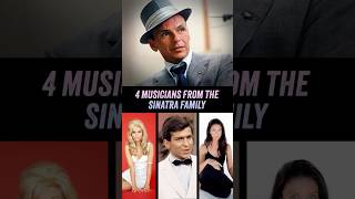 4 Musicians From The Sinatra Family - Frank Sinatra, Nancy Sinatra, Frank Sinatra Jr, AJ Lambert