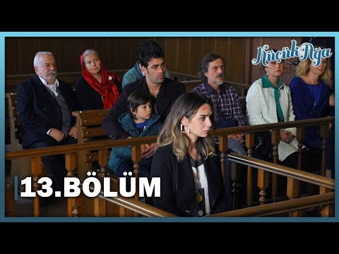Küçük Ağa 13. Bölüm - FULL BÖLÜM