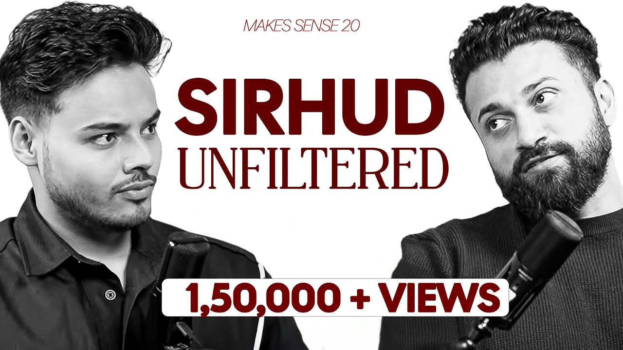 How to be HAPPY as a MAN | Feminism, Loneliness, Death & Astrology | Sirhud Kalra - Makes Sense - 20