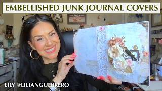 How To Embellish A Romantic and Shabby Junk Journal Cover