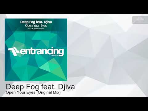 ENTRM110 Deep Fog feat. Djiva - Open Your Eyes (Original Mix) [Progressive Trance]