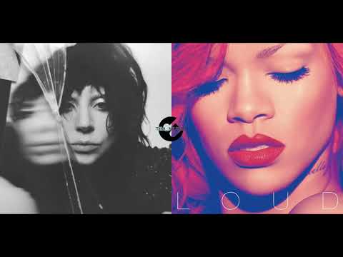 Lady Gaga x Rihanna Mashup: "Garden Of Eden" x "S&M"