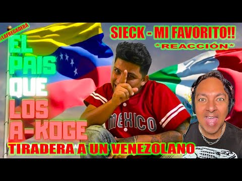 "El Pais Que Los aK0GE" (Tiradera a un Venezolano) (3/4) - Sieck 🟩⬜🟥 - MI RAPERO FAVORITO-REACCIÓN