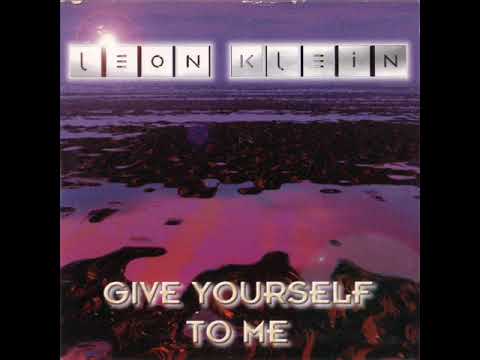 LEON KLEIN - Give yourself to me (THE GROOVEMAN vocal mix)