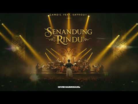 Senandung Rindu - Candil & Saykoji | CoverManuksia90